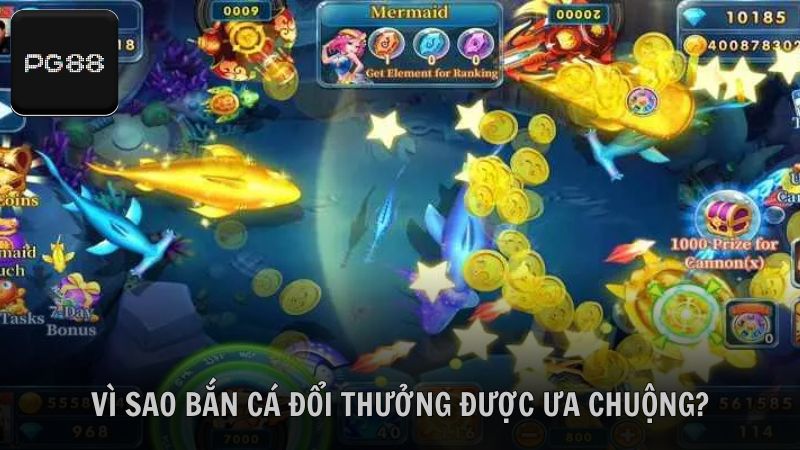 Khám phá lý do game bắn cá đổi thưởng được ưa chuộng