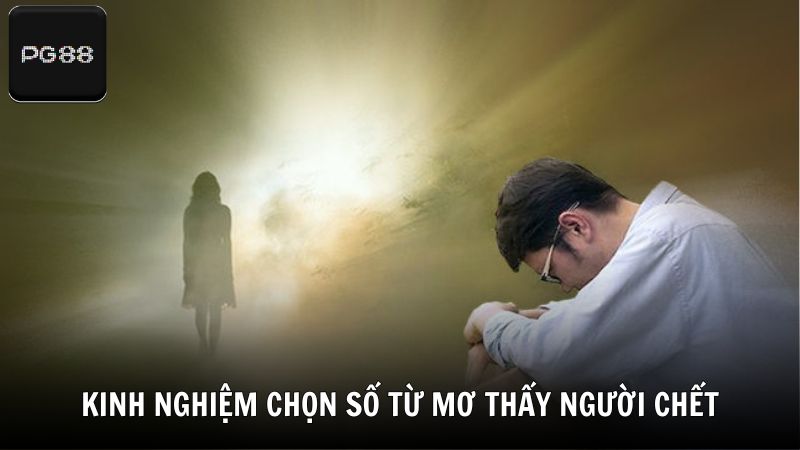 Kinh nghiệm chọn số từ giấc mơ để tăng cơ hội trúng lớn