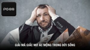 Giải mã giấc mơ ác mộng trong đời sống