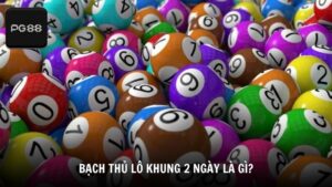 Bạch thủ lô khung 2 ngày là gì?