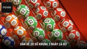 Dàn đề 20 số khung 3 ngày là gì?